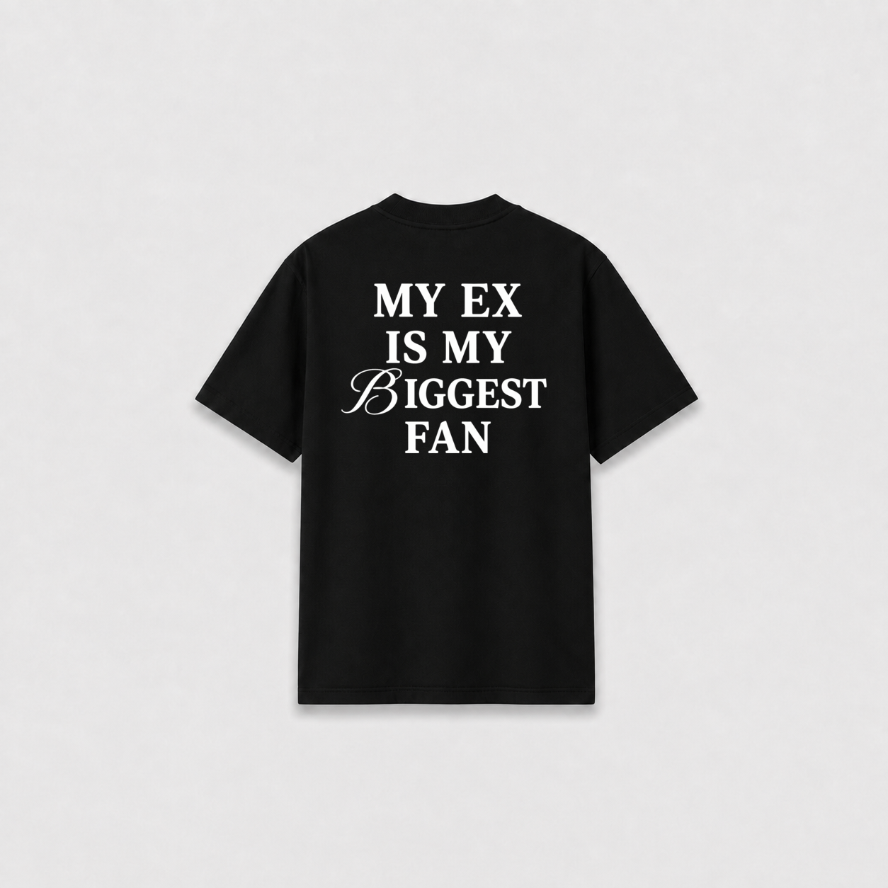 MY EX T-SHIRT