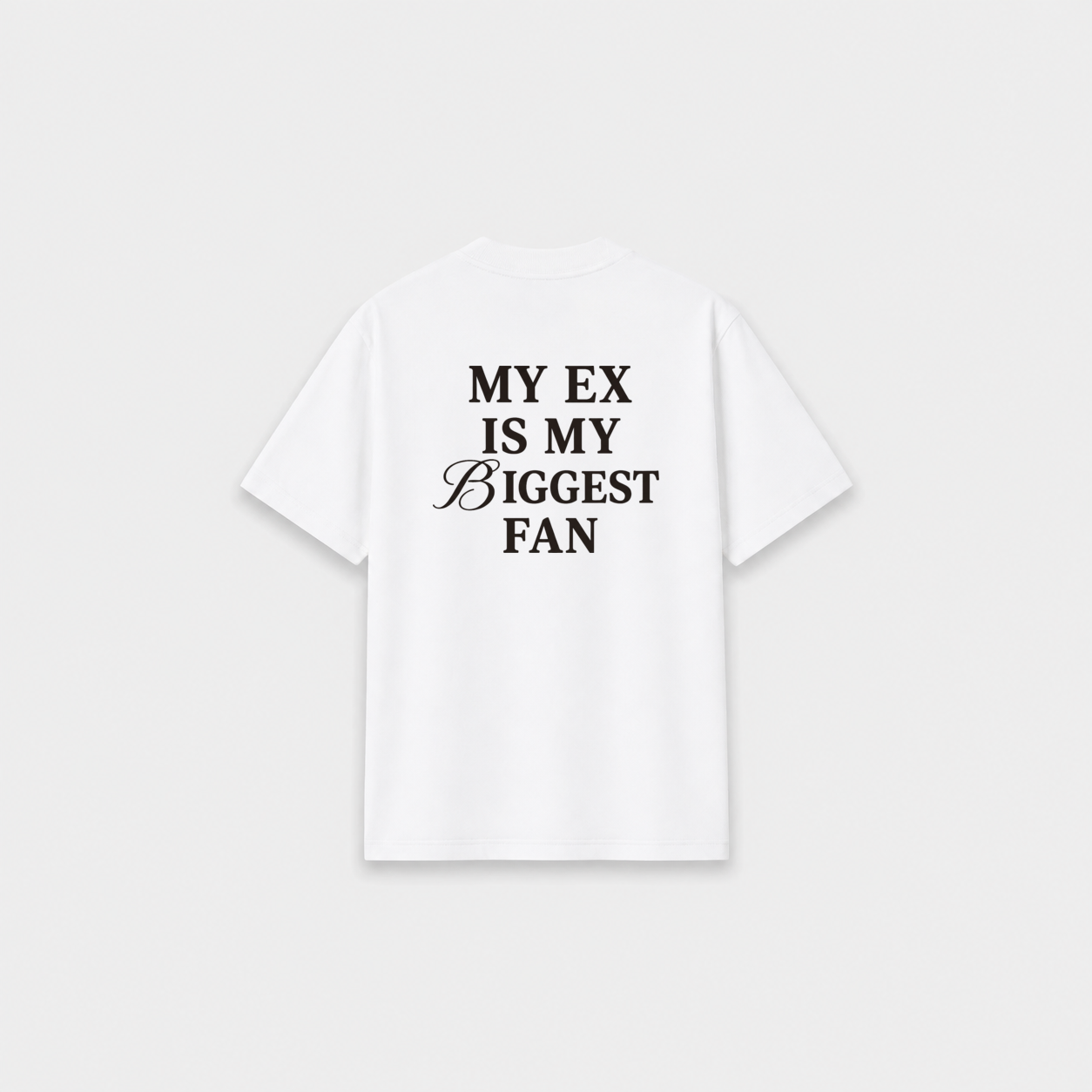 MY EX T-SHIRT