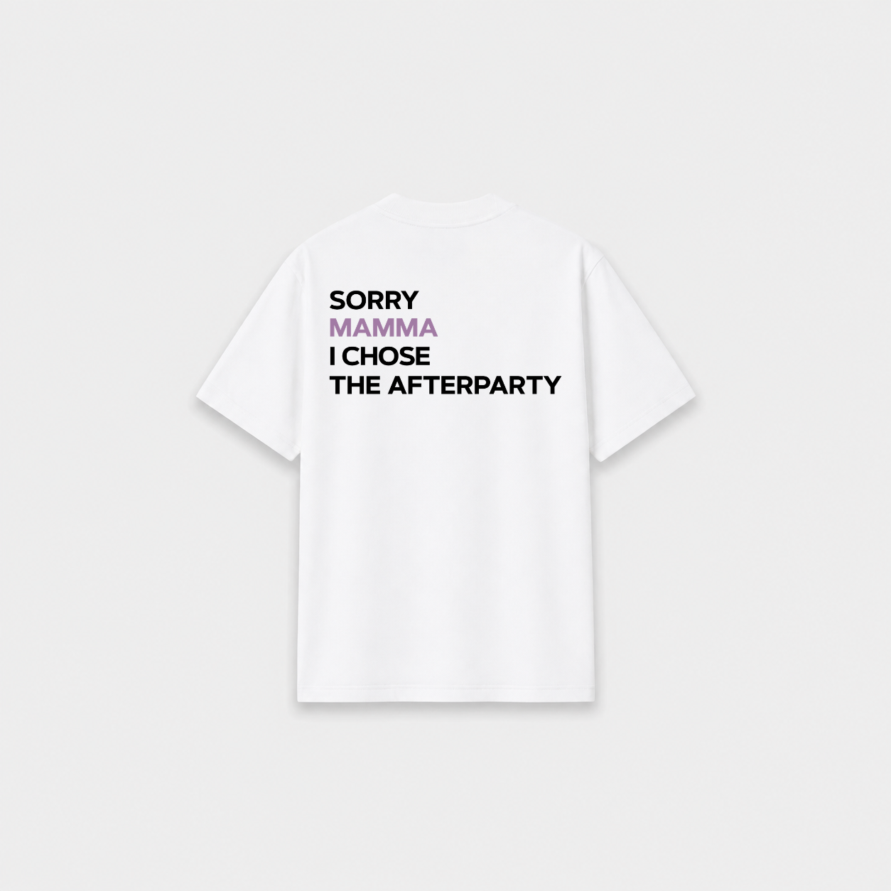 SORRY MAMMA T-SHIRT