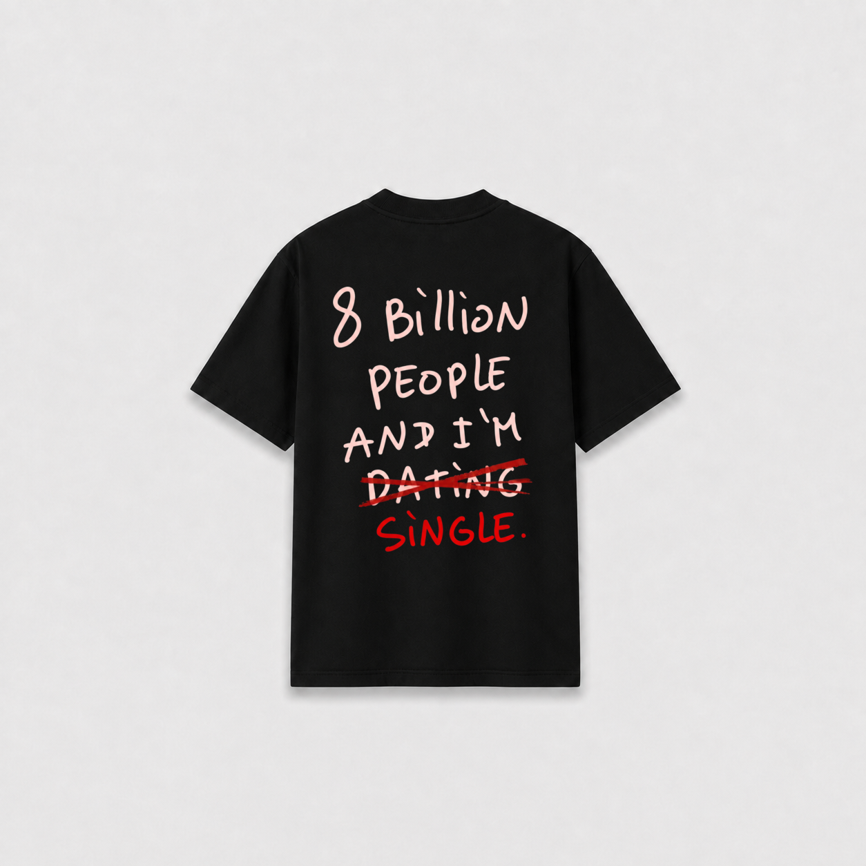 8 BILLION T-SHIRT