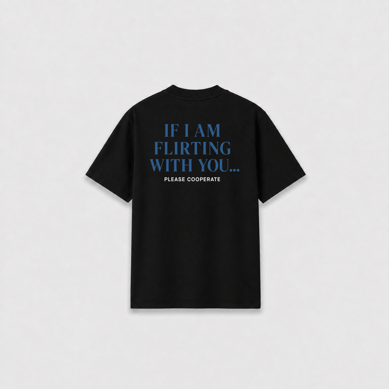 FLIRTING T-SHIRT