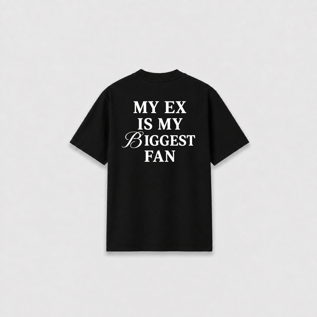 MY EX T-SHIRT