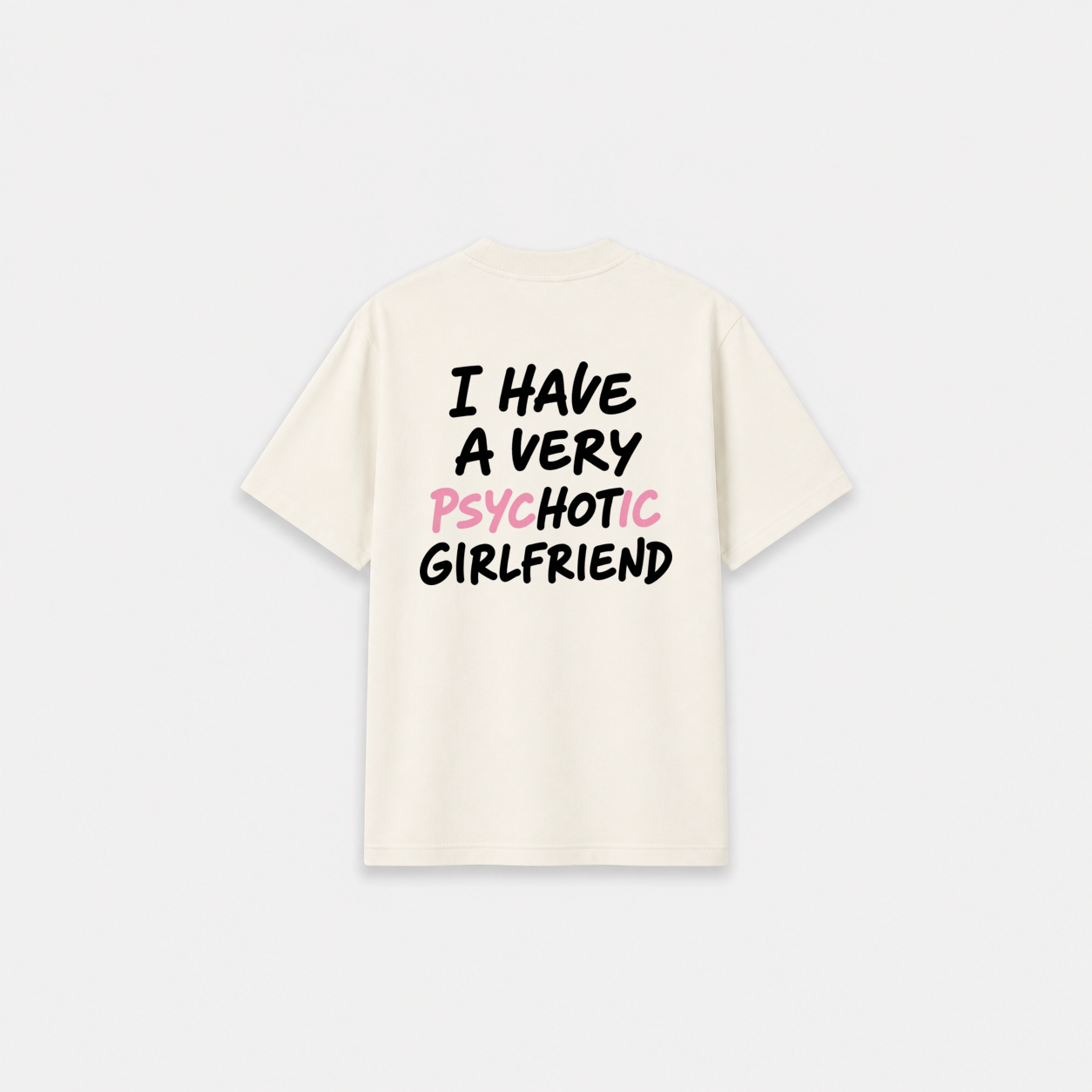 PSYCHOTIC T-SHIRT