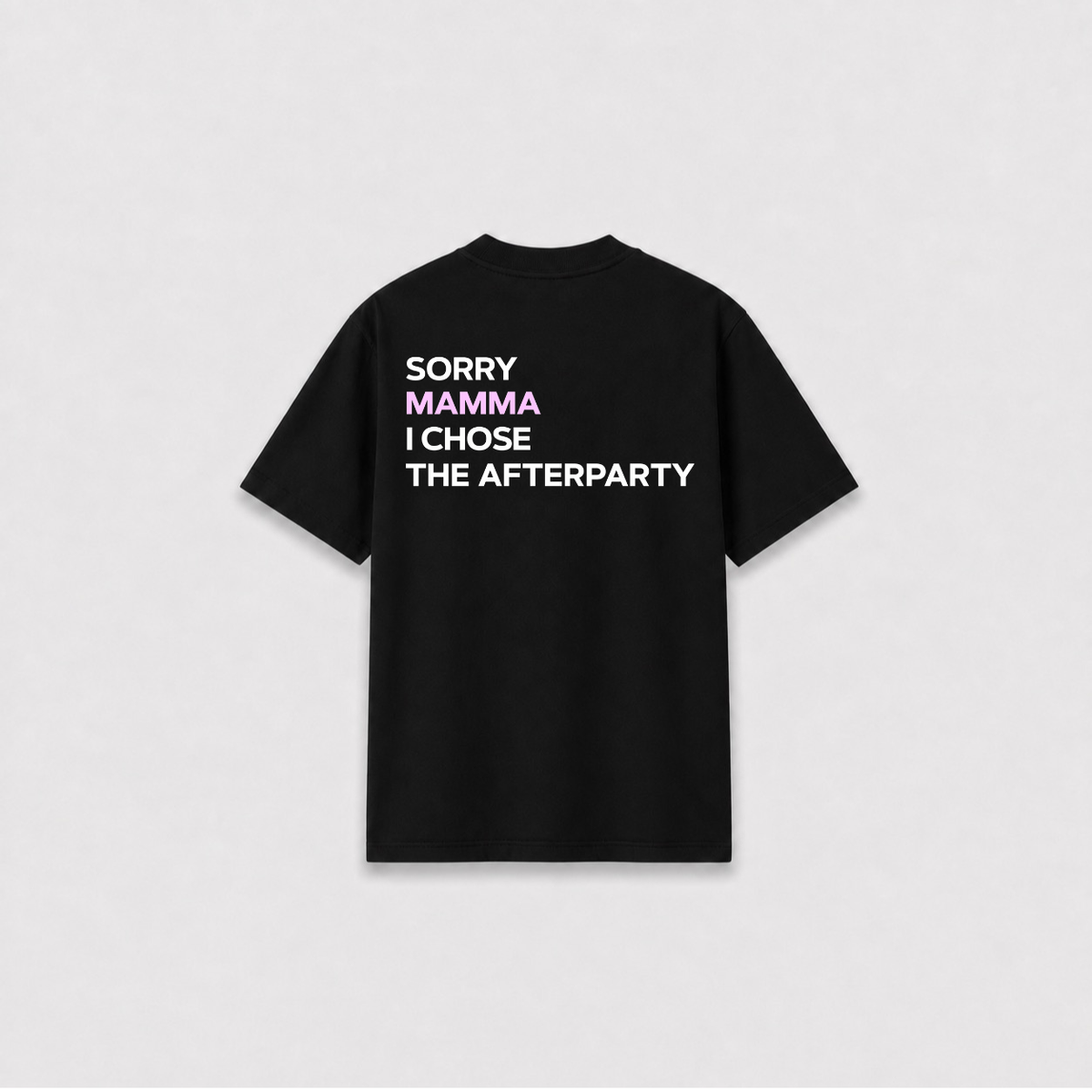 SORRY MAMMA T-SHIRT