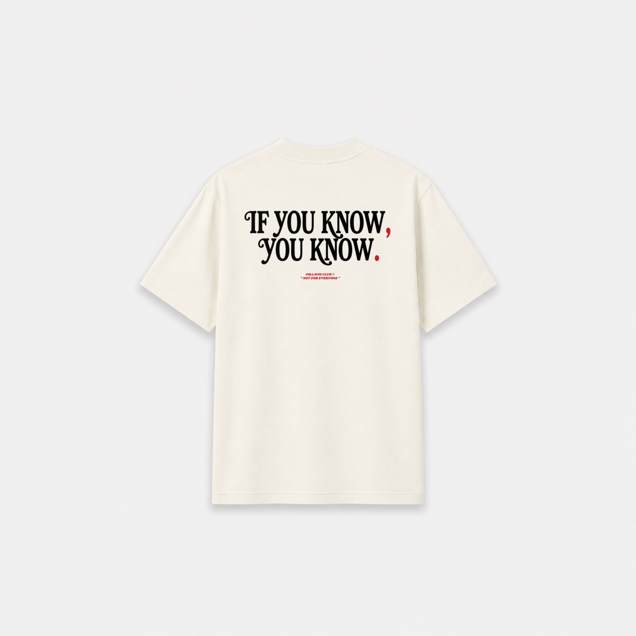 YOU KNOW T-SHIRT
