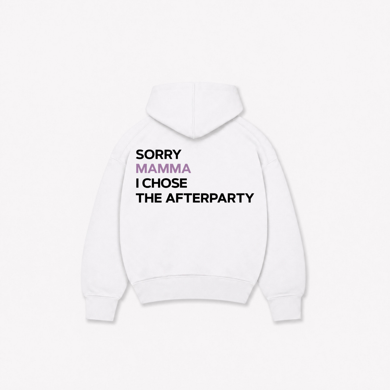 SORRY MAMMA HOODIE