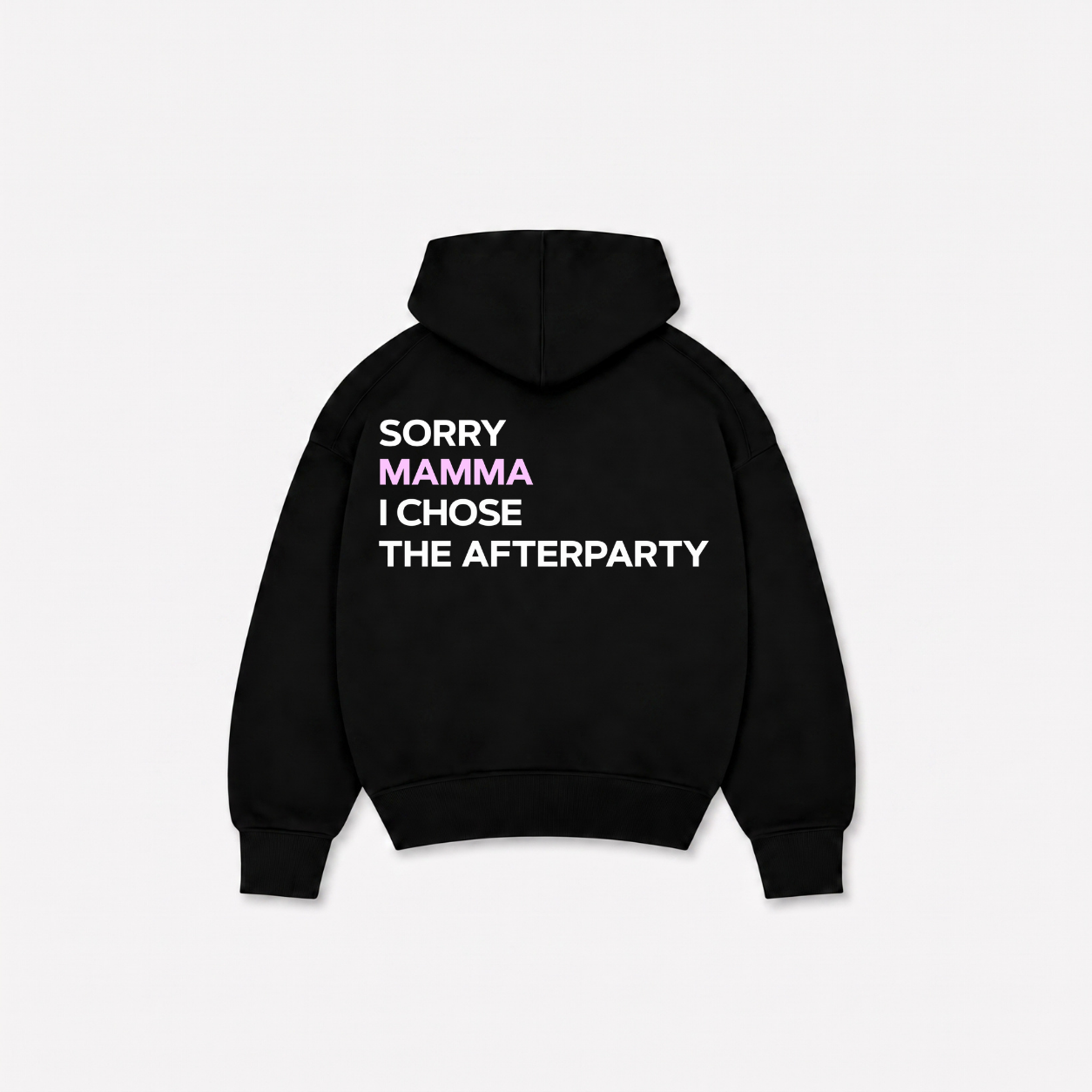 SORRY MAMMA HOODIE
